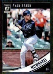 2018 Donruss Optic Base Set Ryan Braun #104 card