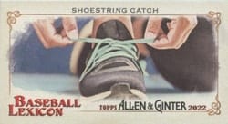 2022 Topps Allen & Ginter Mini Baseball Lexicon Shoestring Catch #BL-8 card