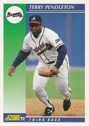 1992 Score Base Set Terry Pendleton #18 card
