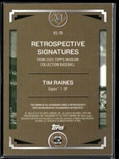 2025 Topps Museum Collection Retrospective Signatures Tim Raines #RS-TR card