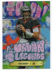 2024 Topps Chrome Urban Legends Tom Brady #UL-7