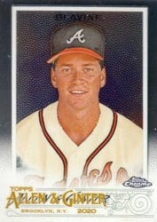 2020 Topps Allen & Ginter Chrome Base Set Tom Glavine #1 card