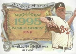 2022 Topps Allen & Ginter Banner Season Tom Glavine #BS-34 card