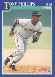 1991 Score Base Set Tony Phillips #38 card