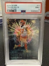 2024 Score Showtime Travis Kelce #17 card