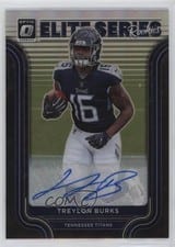 2022 Donruss Optic Elite Series Rookies Autographs Treylon Burks #ESR-9 card