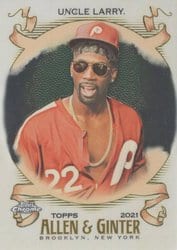 2021 Topps Allen & Ginter Chrome Base Set Uncle Larry #207 card
