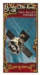 2023 Topps Allen & Ginter Mini By Any Other Name Van Allen Probes #BAN-13 card