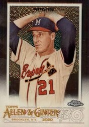 2020 Topps Allen & Ginter Chrome Base Set Warren Spahn #144 card
