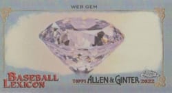 2022 Topps Allen & Ginter Chrome Mini Baseball Lexicon Web Gem #BL-13 card