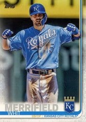 2019 Topps Base Set Whit Merrifield #238 card