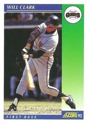 1992 Score Base Set Will Clark #3 card
