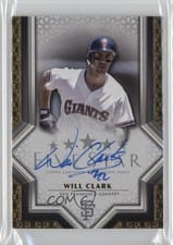 2023 Topps Five Star Autographs Will Clark #FSA-WC card