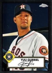 2021 Topps Chrome Platinum Anniversary Base Set Yuli Gurriel #391 card